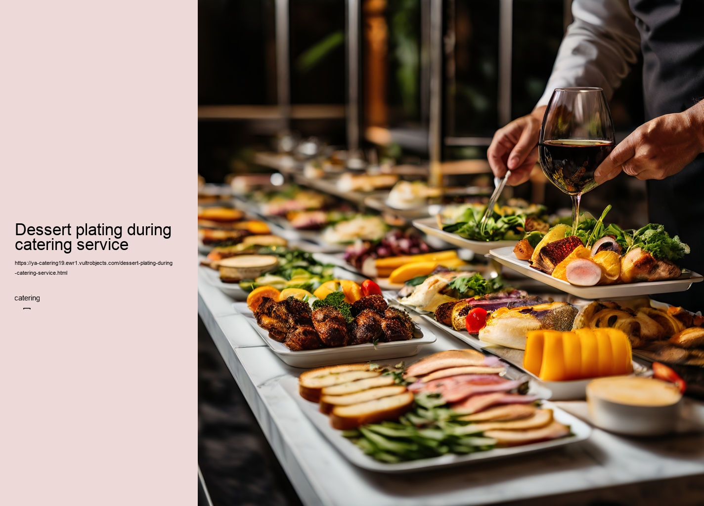 Dessert plating during catering service